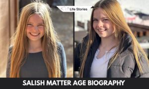 Salish Matter Age Biography