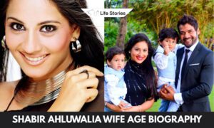 Shabir Ahluwalia Wife Age Biography