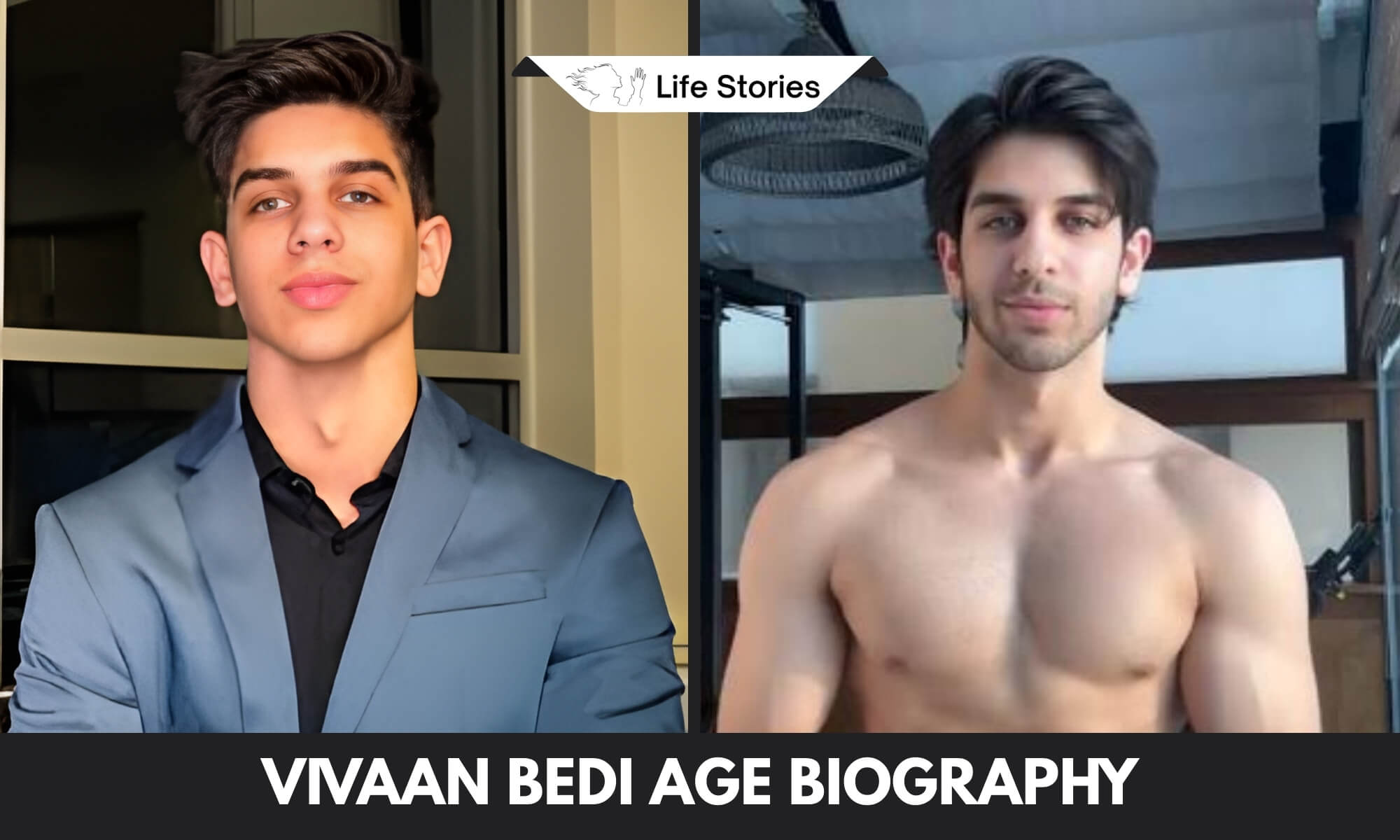 Vivaan Bedi Age Biography